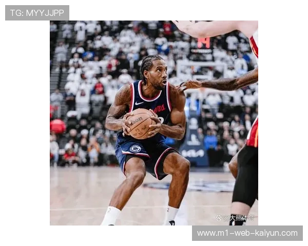 快船近20战16胜4负，伦纳德领军防守效率跃居联盟第六。